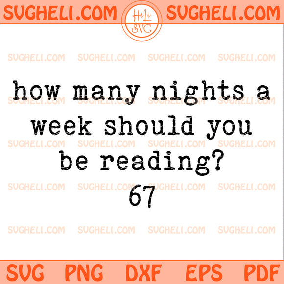 How Many Nights A Week Should You Be Reading 67 Svg