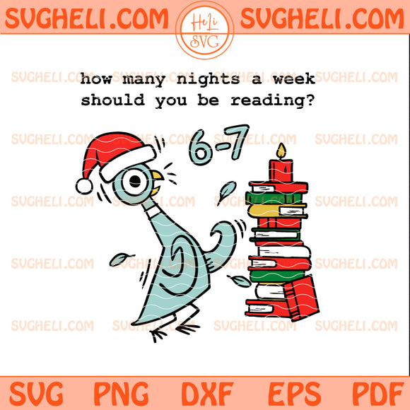 How Many Nights A Week Should You Be Reading Christmas 6 7 Svg