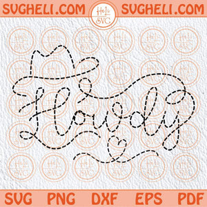 Howdy Svg Cowgirl Svg Western Svg Country Svg Rodeo Svg Png Dxf Eps Files