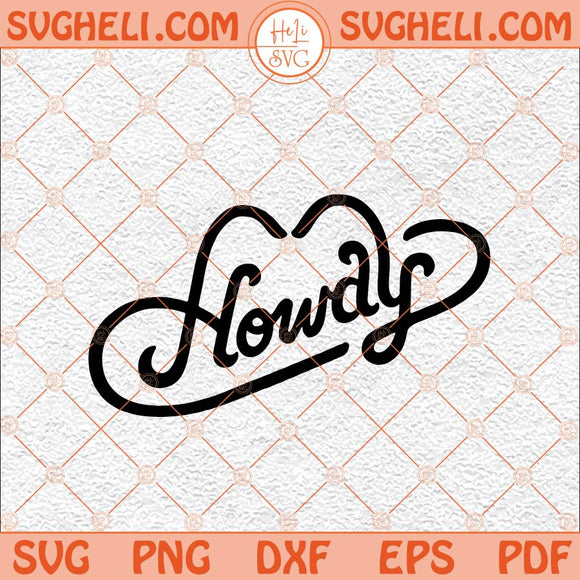 Howdy Svg Hand Lettering Typography Script Art 1950s Country Svg