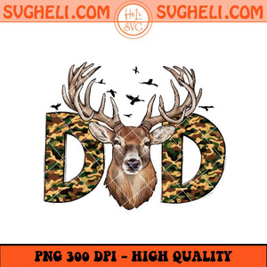 Hunting Dad Png Happy Father's Day Png Hunter Daddy Png Sublimation Files