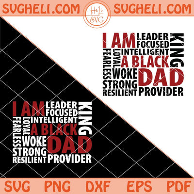I Am A Black Dad Svg Black Dad Svg Black History Month Svg Png Dxf Eps Files