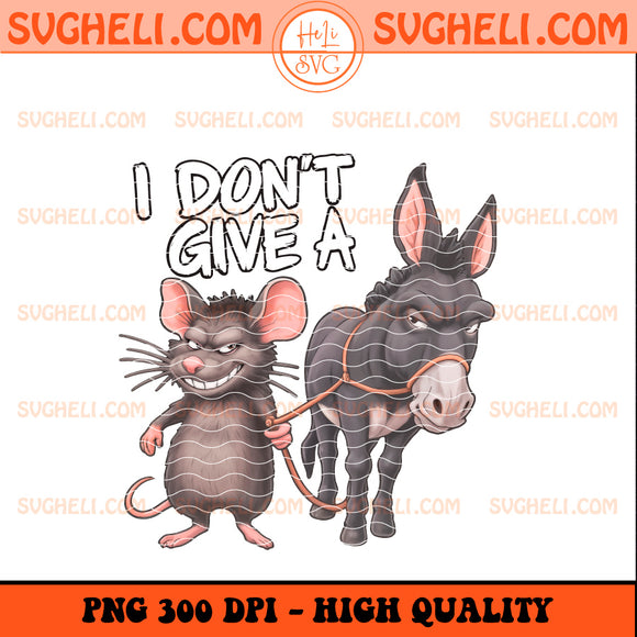 I Don't Give A Rats Ass Sarcasm Funny Png Funny Donkey Png