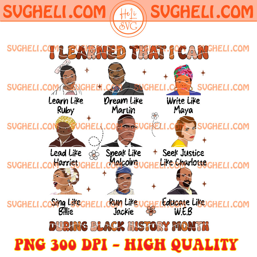 I Learned That I Can During Black History Month Png