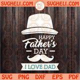 I Love Dad Svg Happy Father's Day Svg Best Gift for Father Svg Png Dxf Eps Files