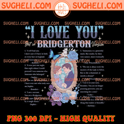 I Love You in Bridgerton Version Png TV Series Meme Png