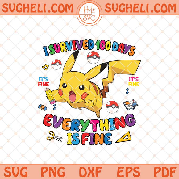I Survived 100 Days Of School Pokemon Svg School Svg Png Dxf Eps Files