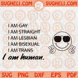 I am Human Svg LGBT Pride Svg Gay Pride Svg Gay Festival Svg Png Dxf Eps Files