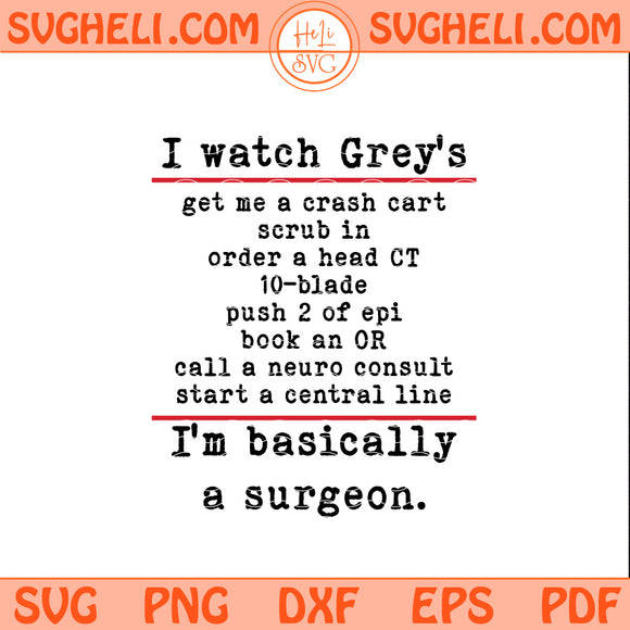Im Basically a Surgeon Svg Medical TV Show Svg