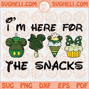 Im Here For The Snacks Svg Mouse And Friends St Patrick Day Svg Png Dxf Eps Files