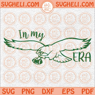 In My Birds Era Svg Football Svg Philly Retro Svg Kelly Green Svg Png Dxf Eps