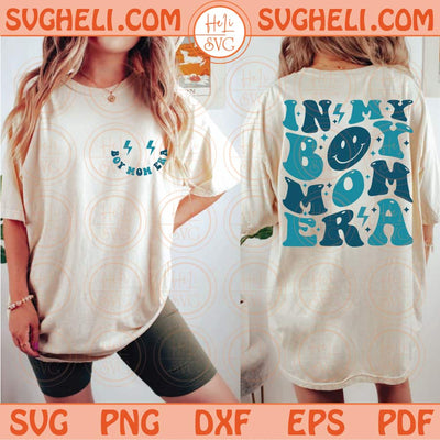 In My Boy Mom Era Svg Boy Mom Club Svg Boy Mama Svg New Mom Png Sublimation Dxf Eps Files