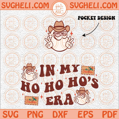 In My Ho Ho Ho’s Era Svg Groovy Santa Svg Groovy Christmas Svg Png Dxf Eps Pocket Design Files