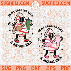 In My Looking Like A Snack Era Svg Retro Christmas Svg Santa Svg Png Dxf Eps Pocket Design Files