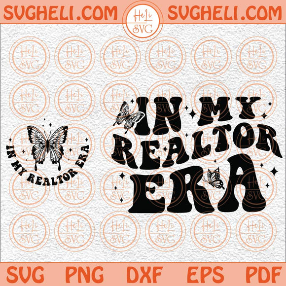 In My Realtor Era Svg Concert Realtor Svg Real Estate Agent Svg Png Dxf Eps Pocket Design Files