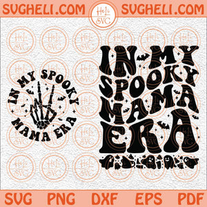 In My Spooky Mama Era Svg Trendy Halloween Svg Spooky Mama Svg Png Dxf Eps Pocket Design Files