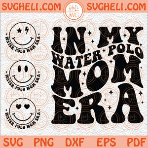 In My Water Polo Mom Era Svg Retro Water Polo Svg Waterpolo Svg Png Dxf Eps Pocket Design Files