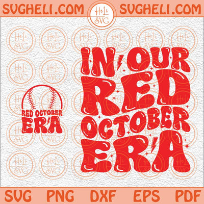 In My Red October Era Svg Philadelphia Svg Red October Svg Png Dxf Eps Pocket Design Files
