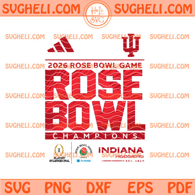 Indiana Hoosiers 2026 Rose Bowl Game Champions Svg