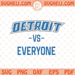 Iron On Detroit Vs Everyone Svg Detroit Football Svg Football Svg Png Dxf Eps Files