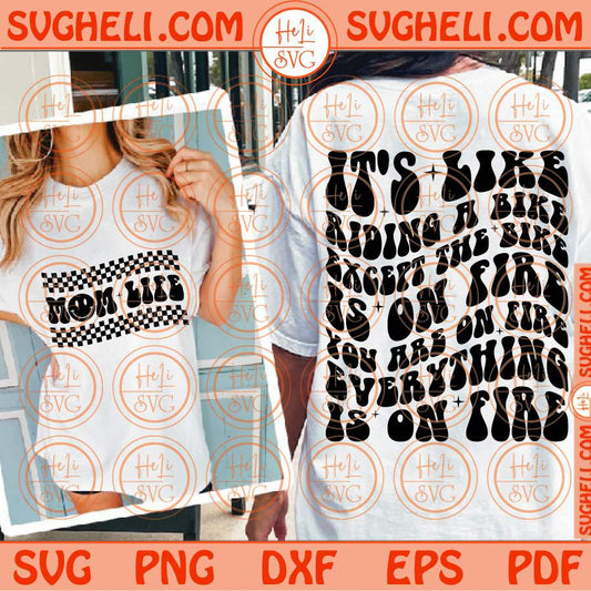 It's Like Riding a Bike Except The Bike Svg Sarcastic Mom Life Svg Png Dxf Eps Files