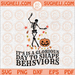 It's is A Glorious Day To Shape Behsviors Svg Behavior Analyst Svg Png Dxf Eps Files