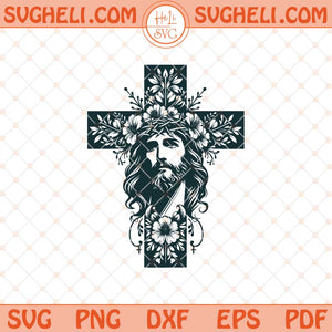 Jesus Christ Jesus Svg Jesus Cross Png Christian Cross Svg Png Dxf Eps Files