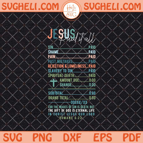 Jesus Paid It All Price List Svg Salvation Jesus Paid It All Svg Png Dxf Eps Files