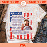 Joe Dirt Png Sublimation Patriotic American Flag Joe Dirt Quote Png Design Eps Files