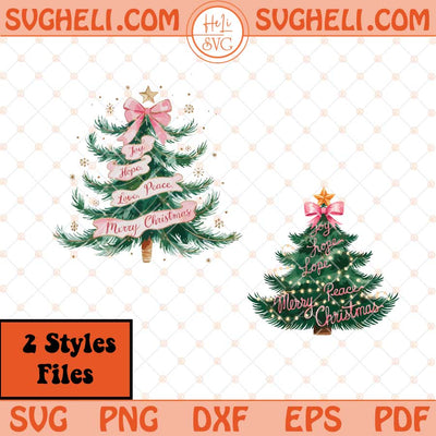 Joy Hope Love Peace Christmas Svg Coquette Christmas Svg Png Dxf Eps 2 Styles Files
