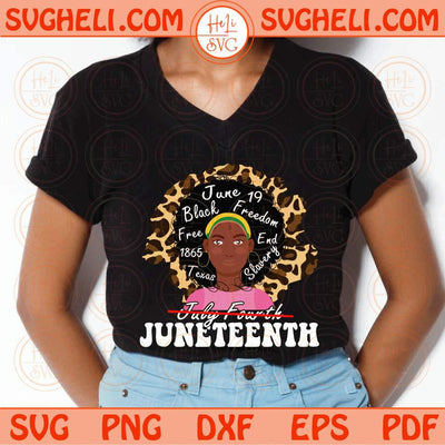 Juneteenth Svg Leopard Afro Woman Svg Black History Svg June 19 Svg Png Dxf Eps Files