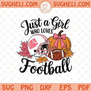 Just A Girl Who Loves Fall Svg Pumpkin Spice Svg Trendy Svg Png Dxf Eps Files