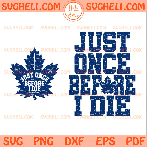 Just Once Before I Die Svg Hockey Season Svg