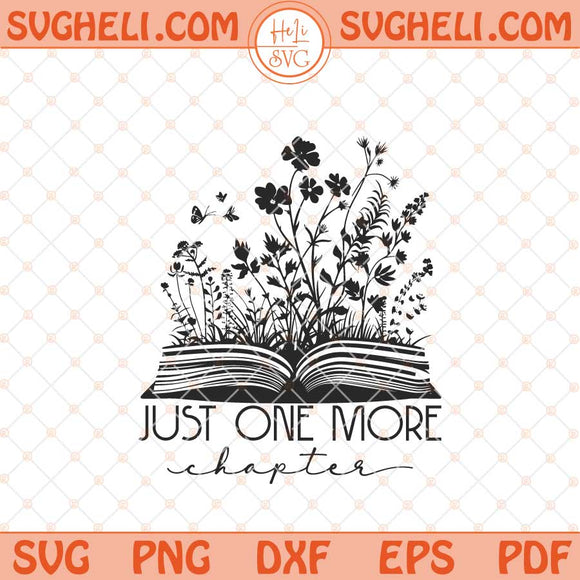 Just One More Chapter Svg More Chapter Svg Teacher Book Svg
