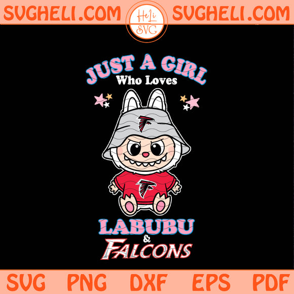 Just a Girl Who Loves Labubu & Atlanta Falcons Svg Png