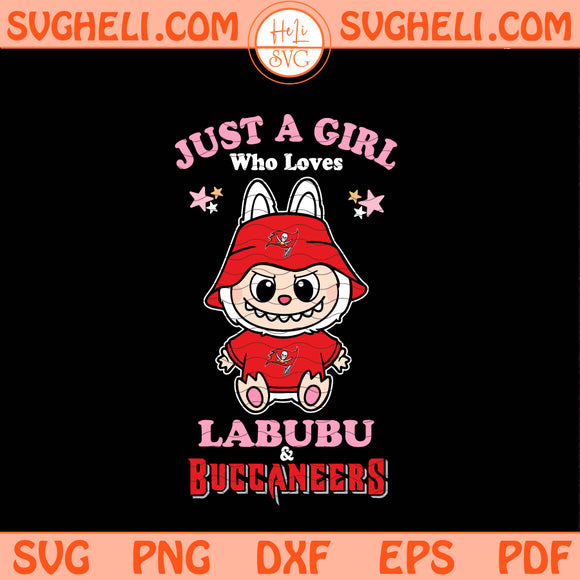 Just a Girl Who Loves Labubu and Tampa Bay Buccaneers Svg