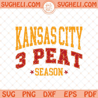 Kansas City Chiefs 3Peat Svg KC Chiefs Football Svg Png Dxf Eps Files