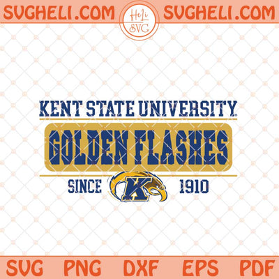 Kent State Golden Flashes Since 1910 Svg Kent State Svg Png Dxf Eps Files