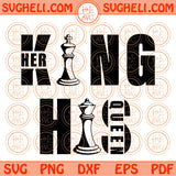 King and Queen Svg Chess Pieces Her King Svg His Queen Svg Chess Svg Png Dxf Eps Files