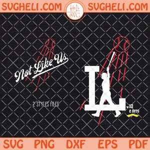 LA Dodgers They Not Like Us Svg LA Dodgers Baseball Svg Png Dxf Eps Files