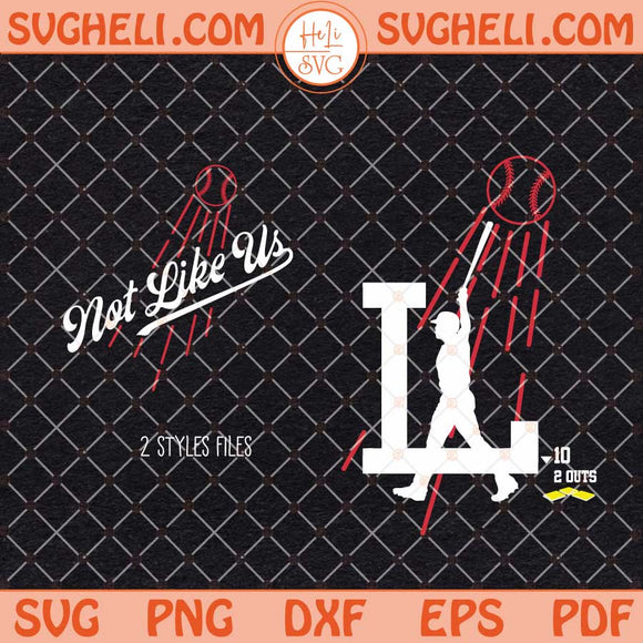 LA Dodgers They Not Like Us Svg LA Dodgers Baseball Svg Png Dxf Eps Files
