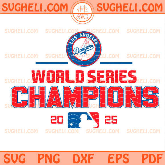 LA Dodgers World Series Champions Svg Dodgers Champions Svg