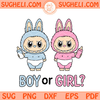 Labubu Boy Or Girl Svg Labubu Baby Shower Svg Labubu Svg Png Dxf Eps Files