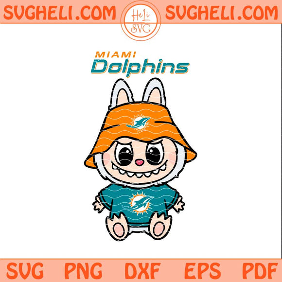 Labubu Miami Dolphins Football Svg Labubu Football Svg Png Dxf Eps Pdf Files