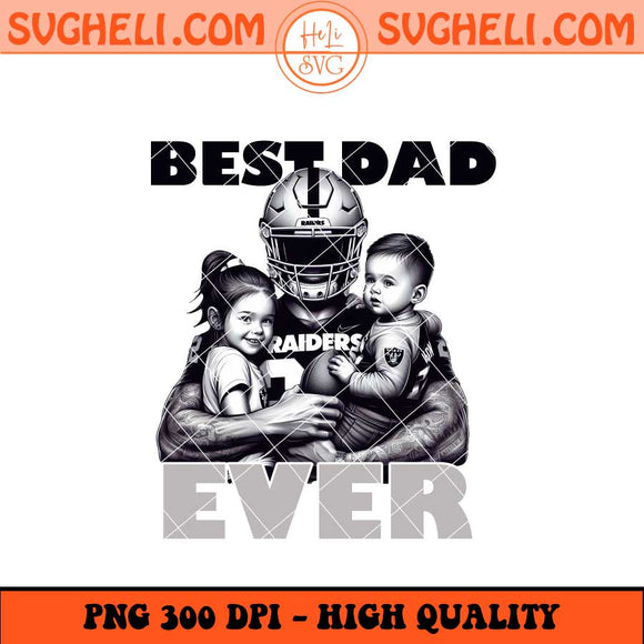 Las Vegas Raiders Best Dad Ever Png Las Vegas Raiders Png Sublimation Files