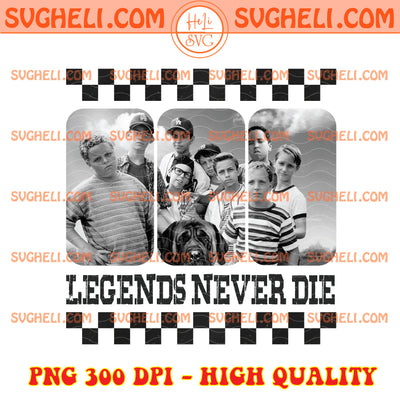Legends Never Die Png The Sandlot Png Sandlot Baseball Png