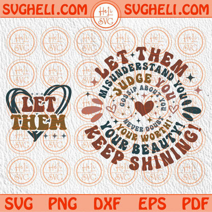 Let Them Svg Keep Shining Svg Self Worth Svg Inspirational Svg Png Dxf Eps Files