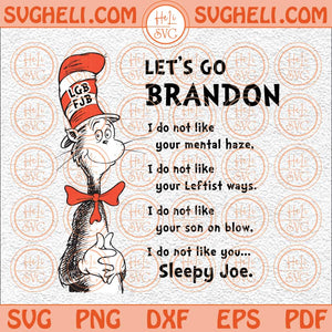 Let’s Go Brandon Svg Dr Seuss Anti Biden Svg Cat In The Hat Svg Png Dxf Eps Files