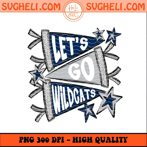 Let's Go Wildcat Png Go Wildcats Png Football Wildcats Png Sublimation Files