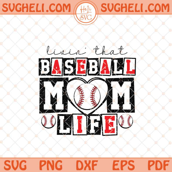 Livin' That Baseball Mom Life Svg Retro Baseball Mom Svg Png Dxf Eps Files